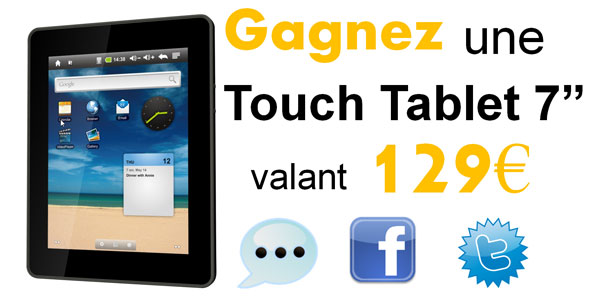 Gagnez la tablette Carrefour Touch Tablet CT704 d'une valeur de 129€ Gagnez la tablette Carrefour Touch Tablet CT704 d'une valeur de 129€